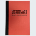 Klaus Verscheure. Victims and Murderers