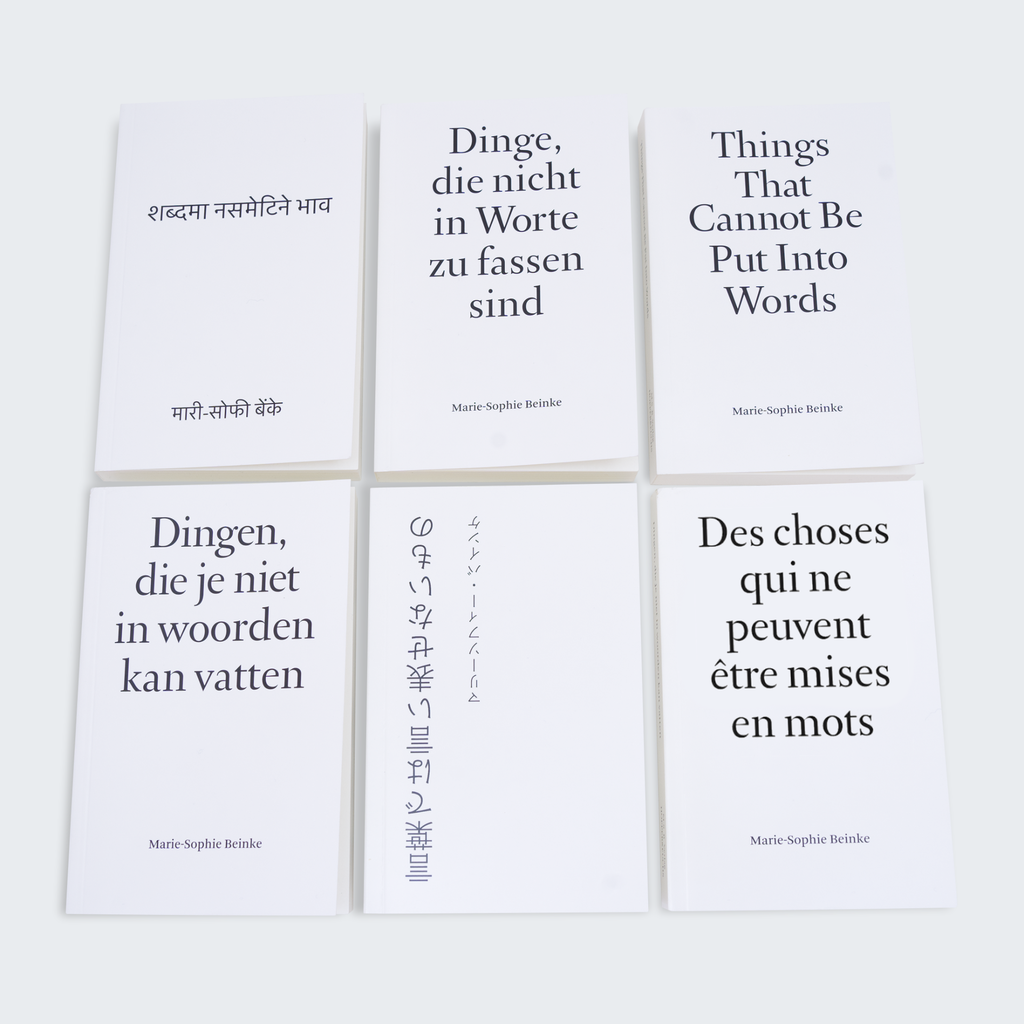 Marie-Sophie Beinke. Things That Cannot Be Put Into Words (6 versions)