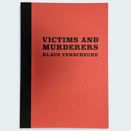 [KV0001] Klaus Verscheure. Victims and Murderers